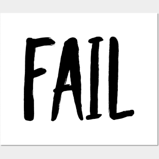 Fail Posters and Art
